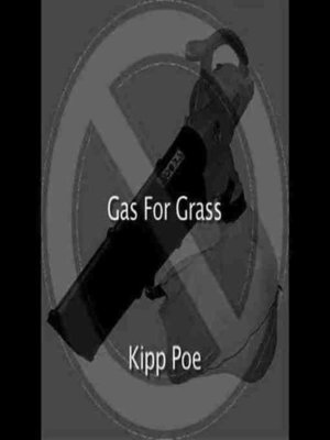 cover image of Gas For Grass